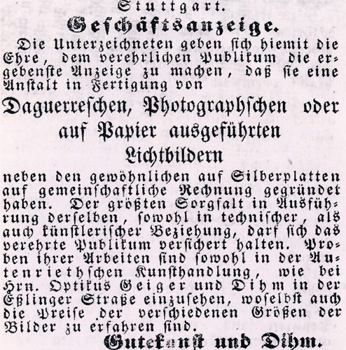 Anzeige zur Eröffnung des Ateliers Gutekunst und Dihm in Stuttgart, in dem Daguerreotypien und Fotografien gefertigt werden, veröffentlicht am 7. März 1849
